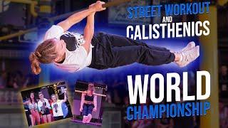 Street Workout & Calisthenics WORLD CHAMPIONSHIP 2022