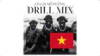 CO GAI MO DUONG [DRILL] - Vietnamese Drill | drewis sped