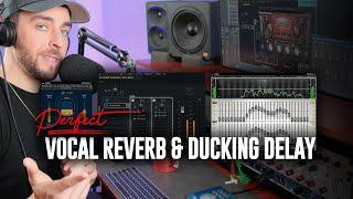 Mixing Perfect Vocal Reverb and Ducking Delay