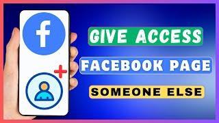 How To Give Facebook Page Access To Someone Else | Give Full Access On Facebook Business Page