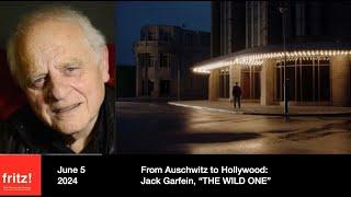 From Auschwitz to Hollywood: Jack Garfein, THE WILD ONE. With Producer Chantal Perrin, 6/5/2024