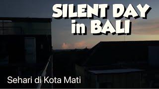 PERJALANAN NYEPI BALI Keliling Kota Silent day Bali Famous Hotel tips aturan nyepi bali malam hari