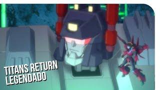 Transformers Titans Return | legendado PT-BR