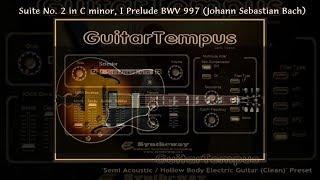 Suite No.2 in C minor BWV 997 GuitarTempus Virtual Hollowbody Electric Guitar VST VST3 Audio Unit