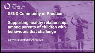 Webinar: Supporting healthy relationships among parents of children with behaviours that challenge