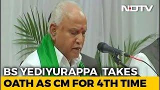 BJP's BS Yediyurappa Takes Oath As Karnataka Chief Minister For 4th Time