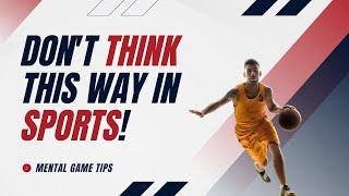 All or Nothing Thinking in Sports: What is it and how it holds you back from playing your best!