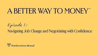 5 min highlight: How to navigate job changes and negotiate with confidence