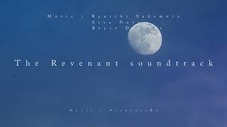 Ryuichi Sakamoto, Alva Noto and Bryce Dessner - The Revenant soundtrack (extended)