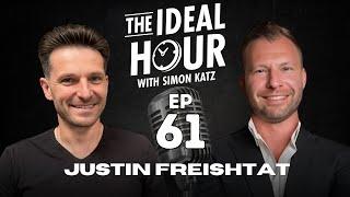 The Ideal Hour Podcast #61 - Justin Freishtat