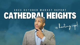 Shocking Cathedral Heights October Real Estate Market Trends You NEED to Know!