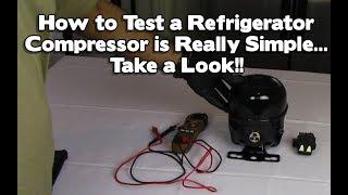 Refrigerator Repair - Not Cooling or Freezing? How to Test a Compressor... LG, Samsung, Maytag