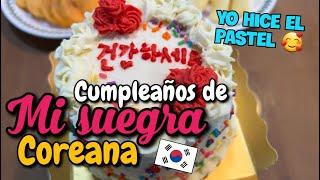 Cumpleaños de mi suegra Coreana - Así reaccionó al pastel que le hice #corea #southkorea