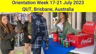 Orientation Week 17-21 July 2023 QUT Brisbane, Australia | Welcome Week New Students | Study Abroad
