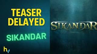 Why Was the Teaser Release Of 'Sikander' Postponed? | Hungama Express