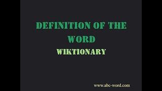 Definition of the word "Wiktionary"