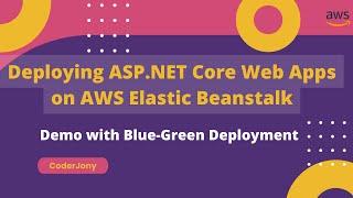 Deploying ASP.NET Core Web Apps on AWS Elastic Beanstalk