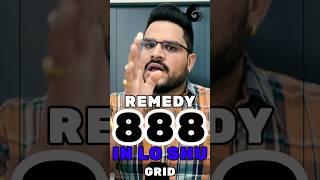 888 in Lo Shu Grid: Numerology and Astrology Remedy