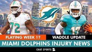 Dolphins Injury News: Terron Armstead PLAYING In Week 1? Updates On Jaylen Waddle And Devon Achane