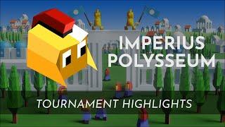 Imperius Tournament Highlights | Polysseum