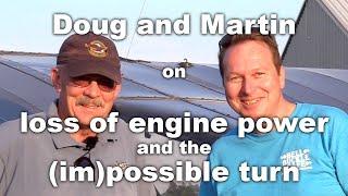 Loss of engine power and the (im)possible turn - with Doug and Martin
