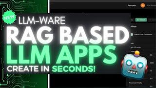 LLMWare: App Creation Framework - AI Agents, Function Calls, and Multi-Step RAG!