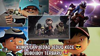 KUMPULAN JEDAQ JEDUQ BOBOIBOY  KEREN VIRAL  PART 2