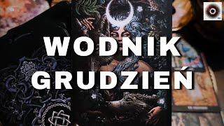 Wodnik  Grudzień 2024 - Lekkość wzywa...