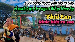 cuộc sống người dân Lào là sao vì sao họ cung kính các sư thầy đến vậy-có khác biệt Thái Lan không