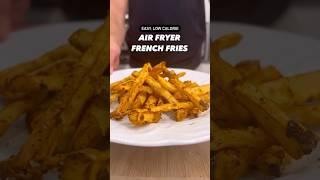 Low Calorie Air Fryer French Fries #shorts