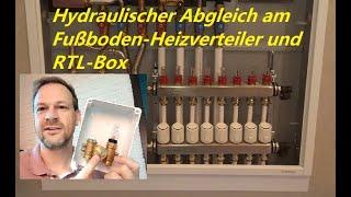 Wie du den hydraulischen Abgleich bei Fußbodenheizung und RTL-Box machst - einfach und pragmatisch.