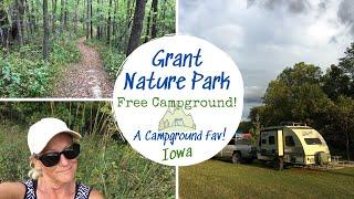 Grant Nature Park Campground / Free Camping! / Swan, Iowa / A Campground Fav!