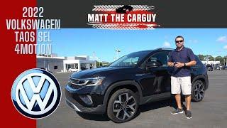 2022 Volkswagen Taos SEL 4Motion Detailed Review | Matt the car guy