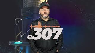 Luis Jimenez El Podcast E307