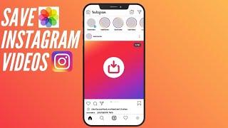 How To Save | Download  Instagram Video To Cameraroll On IPhone