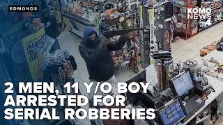 2 men, 11-year-old boy arrested after serial gas station robberies across King County