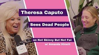Theresa Caputo | Not Skinny But Not Fat