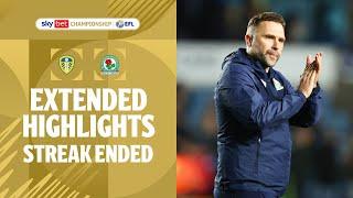 STREAK ENDED! | Leeds United v Blackburn Rovers extended highlights