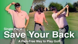 Pain Free Golf Swing - Save Your Back