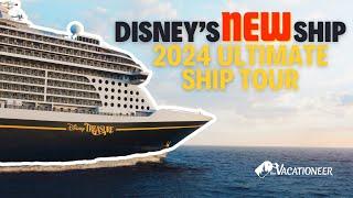 Disney Treasure ULTIMATE Ship Tour | 2024 Disney's NEWEST Ship