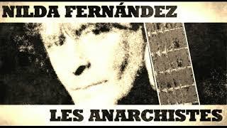 NILDA FERNÁNDEZ LES ANARCHISTES