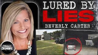 Lured By Lies: The Terrifying Case Of Beverly Carter