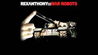 REXANTHONY "Warstop" ("WAR ROBOTS" 2008)