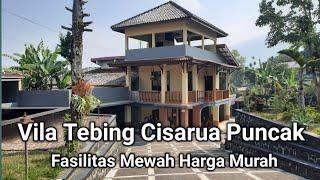 Vila Tebing Cisarua Puncak , Fasilitas Mewah Harga Murah