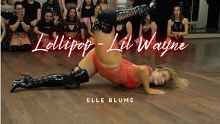 Lollipop - Lil Wayne | Twerk in Heels Class | Elle Blume | Sensuelle