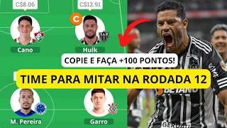 TIME PRONTO PARA MITAR NA RODADA 12 (SÓ COPIAR)! - CARTOLA FC 2024