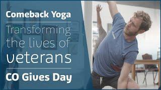 Comeback Yoga. Transforming the Lives of Veterans.