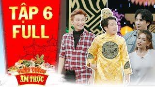 Thiên đường ẩm thực 3| Tập 6 full: Trường Giang bất ngờ ưu ái Chí Thiện, gục ngã vì cặp đôi Sĩ Thanh