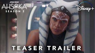 AHSOKA SEASON 2 (2025) | TEASER TRAILER | Star Wars & Lucasfilm | Ahsoka season 2 trailer