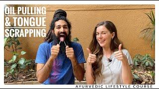 Ayurvedic Oral Cleansing Routine | Oil Pulling, Tongue Scraping